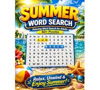 Summer Word Search for Adults: Relaxing Large Print Puzzles to Relieve Stress & Improve Focus (50+ Puzzles)