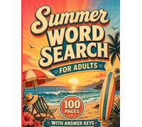 Summer Word Search for Adults: Relaxing Large Print Puzzles with Beach, Vacation, Travel, and Sunny Seasonal Themes