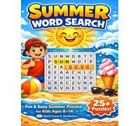 Summer Word Search for Kids: Fun & Easy Puzzles to Boost Vocabulary, Focus & Learning (Ages 8-14)