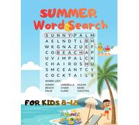 SUMMER Word Search For Kids Puzzle Book: 200 Word Puzzles | Fun Challenges For Children Ages 8-12 | Search and Find SUMMER Words Activity Book