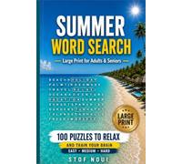 Summer Word Search Large Print for Adults and Seniors: 100 Relaxing Summer Vacation Puzzles | Easy, Medium & Hard | Beach, Travel & Outdoor Themes