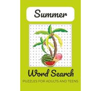 Summer Word Search Puzzle Book 2025: Summer-themed Word Searches | Seasonal puzzles for Holiday | 6x9 inches, 110 pages | 50+ puzzles... Gift for Vacations and Free Time
