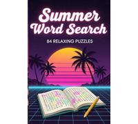 Summer Word Search Puzzle Book for Adults: 84 Fun and Relaxing Summer-Themed Puzzles for Beach, Travel, and Home - Large Print Word Search to Keep Your Mind Sharp and Active