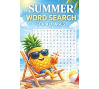 Summer Word Search Puzzle Book: Fun & Relaxing Summer-Themed Word Search Puzzles Featuring Sunshine, Travel, and Seasonal Words (The 4 Seasons Word Search Bundle)