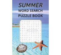 Summer Word Search Puzzle Book: Summer Vacation Word Find Book for Adults and Teens with Solutions 6x9 Travel Size