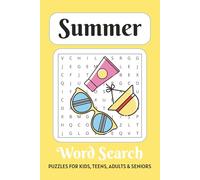 Summer Word Search Puzzle Book: Word Searches with Easy to Read Print about Summer, Beach, Holidays and More | 6x9 Inches, 110 Pages | 50+ Puzzles | ... Vacations and Free Times (Season Word Search)