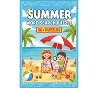 Summer Word Search Puzzle Book: Word searches with easy to read print about Summer, Vacations, Sunny Days etc. 6 x 9 inches, 110 pages, 50 + puzzles ... Gift for Vacations, Holidays, or Free Time