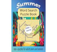 Summer Word Search Puzzle Book: Word Searches with Easy-to-Read Print for Seniors, Adults and Teens for Summer Fun and Relaxation (6” x 9” with 224 ... … Gift for Vacations, Holidays & Free Time