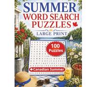 Summer Word Search Puzzles Large Print: 100 Canadian Summer Themed Puzzles, For Adults and Seniors and Teens