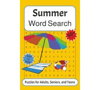 Summer Word Search: Word Search Puzzles with Easy to Read Print about Summer, Vacation, Adventure and More/6x9 inches/120 pages/50+ Puzzles...Gift for Holidays, Vacations, and Relaxation
