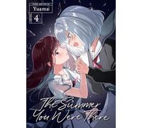 The Summer You Were There Vol. 4: (The Summer You Were There 4)
