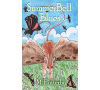 SummerBell Blues (Tales from Clarion Wood)