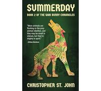 Summerday: Book 2 of the War Bunny Chronicles