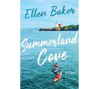 Summerland Cove : A Novel