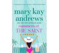 Summers at the Saint: A Novel