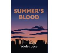Summer's Blood: The Neon Diaries Book 1