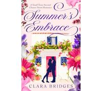 Summer's Embrace: A Small Town Second Chance Sweet Romance (Hearts in Bloom)