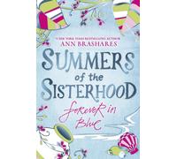 Summers of the Sisterhood: Forever in Blue