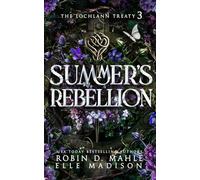 Summer's Rebellion: 3 (The Lochlann Treaty Series)