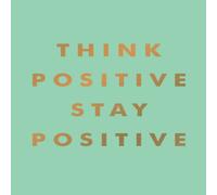 Summersdale Publishers Think Positive, Stay Positive Hardback Book Summersdale Publishers Multicolor
