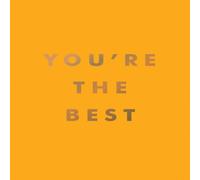 Summersdale Publishers You're the Best : Uplifting Quotes & Awesome Affirmations for Summersdale Publishers Multicolor