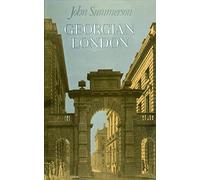 Summerson: Georgian London