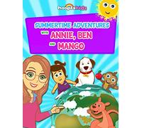 Summertime adventures with Annie, Ben & Mango