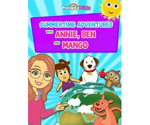 Summertime adventures with Annie, Ben & Mango