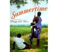 Summertime: From Porgy and Bess