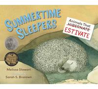 Summertime Sleepers: Animals That Estivate