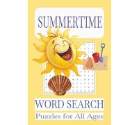 Summertime Word Search Puzzle Book: Word Searches with Easy to Read Print about Summertime, Sunshine, and the Beach ! | 6 x 9 inches | 110 Pages | 50 + Puzzles... Gift for Puzzle fans and Leisure time