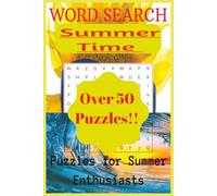 Summertime Word Search: Sunshine, Beach Days, Sweet Treats, and Endless Summer Adventures