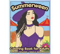 Summerween Coloring Book for Adults: 50 Easy Designs for Relaxation and Creative Fun (Drift in Summer Collection)
