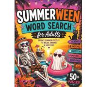 Summerween Word Search for Adults: 55 Spooky Summer & Halloween Word Search Puzzles for Adults | Large Print | Relaxing Brain Games with Solutions