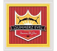 Summerz Eve - Feminine Hi-jinx