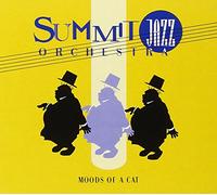 Summit Jazz Orchestra - Moods of a Cat