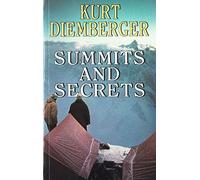 Summits and Secrets