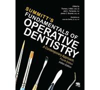 SUMMITT'S FUNDAMENTALS OF OPERATIVE DENTISTRY A CONTEMPORARY APPROACH (INDIAN EDITION)