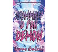 Summon D for Demon: A quick burn plus size demon and witch monster romance (Summon D 'verse)