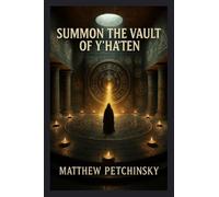 Summon the Vault of Y'ha'ten (Apophis Cthulhu)