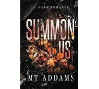 Summon Us: A Small Town, Second Chance Dark Romance Novel