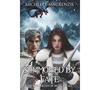 Summoned by Fate: 1 (The Chronicles of Shadowvale)