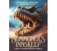 Summoner's Innskeep: Aiden’s Cauldron Trilogy Book 2