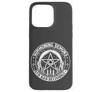 Summoning Demons Bad Decisions Satanic Witchcraft Pentagram Case for iPhone 15 Pro Max