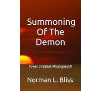 Summoning Of The Demon: Tower of Babel: Misaligned AI