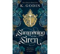 Summoning of the Siren: 2 (The Chosen)