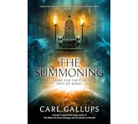 The Summoning: Preparing for the Days of Noah