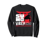 Sumo Vibes Only Sumo Wrestling Japanese Sumo Wrestling Sweatshirt
