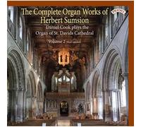 Sumsion, H. - The Complete Organ Works Of Herbert Sumsion