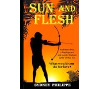 Sun and Flesh: What would you do for love?